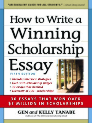 cover image of How to Write a Winning Scholarship Essay